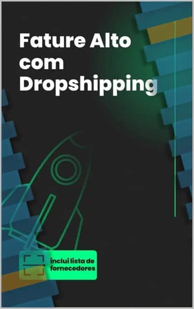 Fature alto com dropshipping: curso de dropshipping
