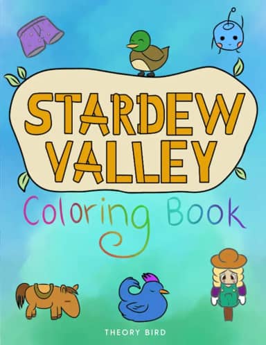 Best Stardew Valley Coloring Book - Includes Chickens, Ducks, Junimos, Slimes, Pelican Town, Buildings, Interiors - 25 Hand-drawn Images