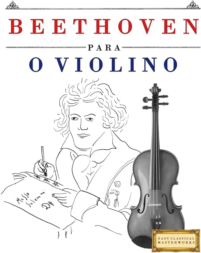 Beethoven para o Violino: 10 peças fáciles para o Violino livro para principiantes