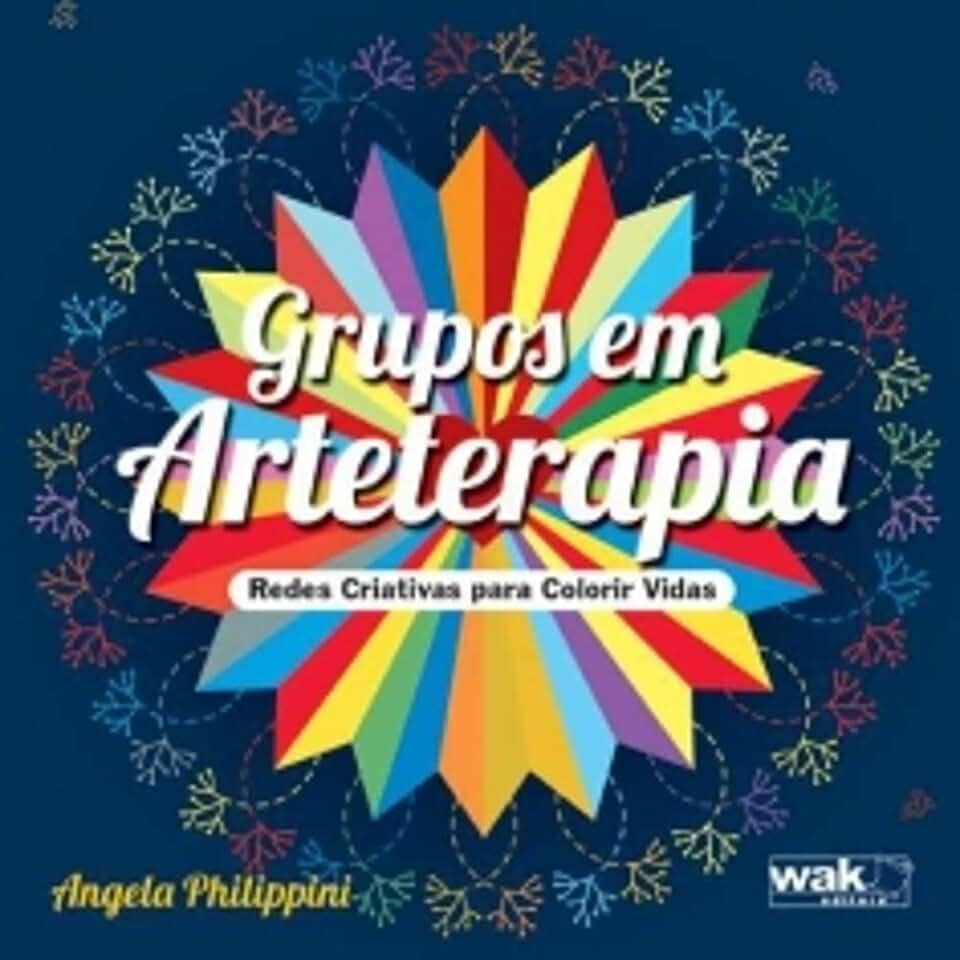 Grupos em Arteterapia - Redes Criativas Para Colorir Vidas