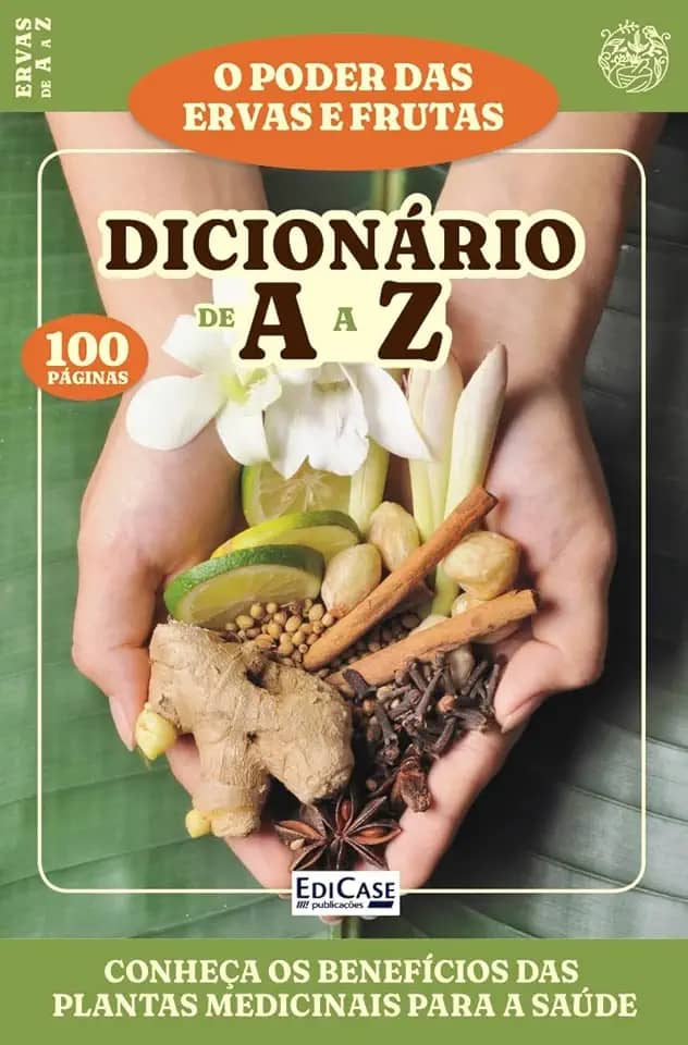Livro O Poder das Ervas e Frutas 1: Dicionário de A a Z