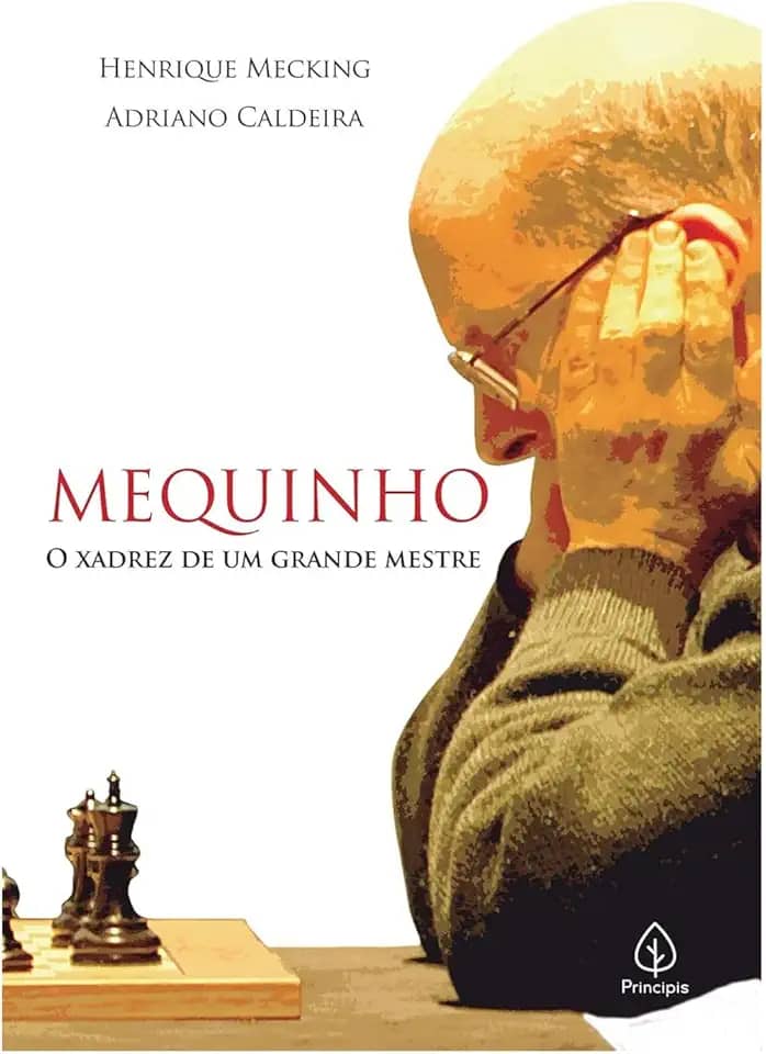 Mequinho: O xadrez de um grande mestre