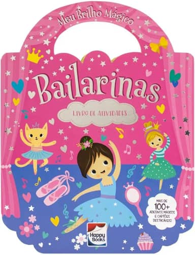 Meu Brilho Mágico! Livro de Atividades: Bailarinas