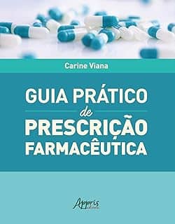 Guia prático de prescrição farmacêutica