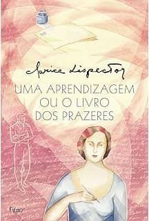 Uma aprendizagem: ou O Livro dos prazeres