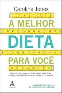 A melhor dieta para você