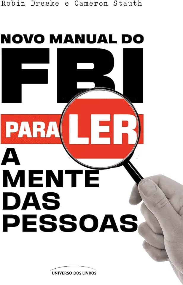 Novo Manual do FBI para ler a mente das pessoas