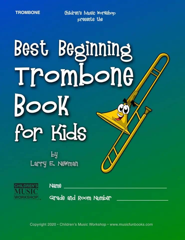 Best Beginning Trombone Book for Kids: Beginning to Intermediate Trombone Method Book for Students and Children of All Ages (5)
