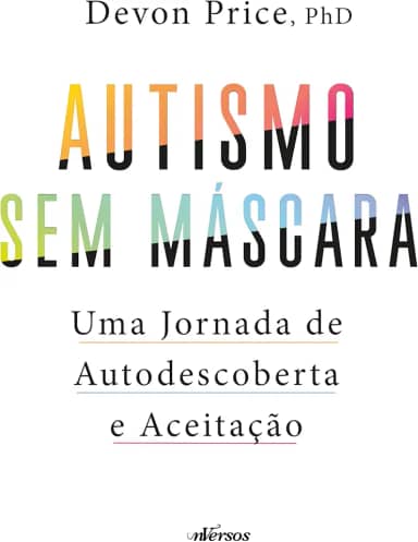 Autismo sem máscara: Uma jornada de autodescoberta e aceitação