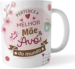 Voar Personalizados, Caneca Melhor Mãe e Avó do Mundo – Presente para avós