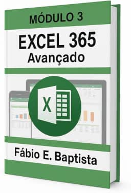 Excel 365 - Módulo 3 - Avançado (Curso completo de Excel)