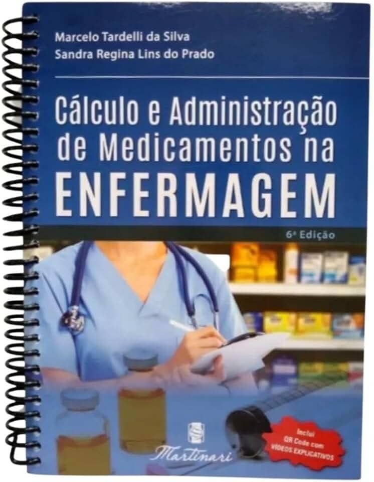 CÁLCULO E ADMINISTRAÇÃO DE MEDICAMENTOS NA ENFERMAGEM