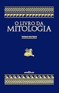 O livro da mitologia: A Idade da Fábula