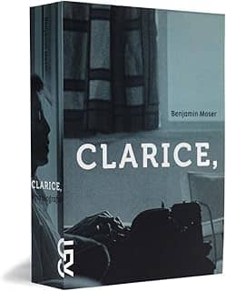 Clarice, Uma Biografia