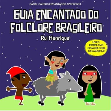 Guia Encantado do Folclore Brasileiro