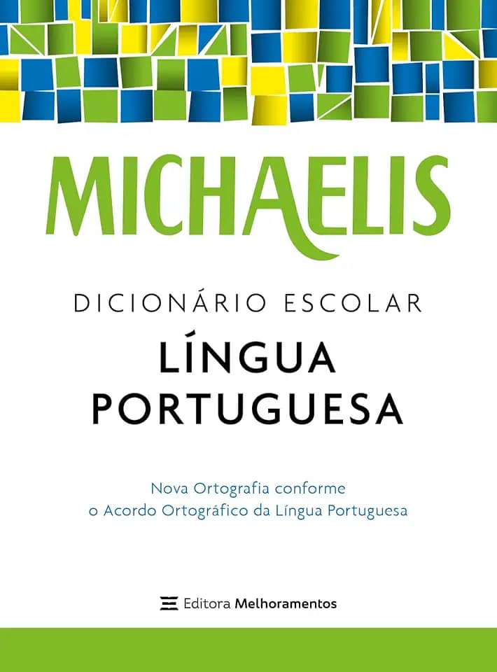 Michaelis Dicionário Escolar Língua Portuguesa