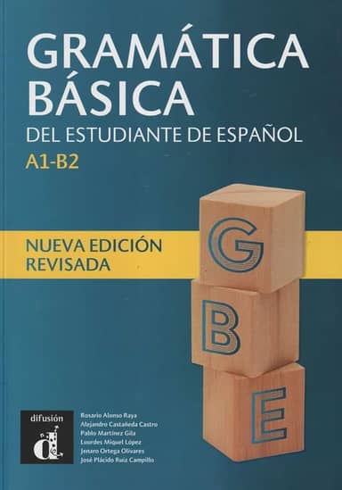 Gramatica Basica del Estudiante de Español - Nueva Edicion: A1-B2 - Nueva edicion revisada