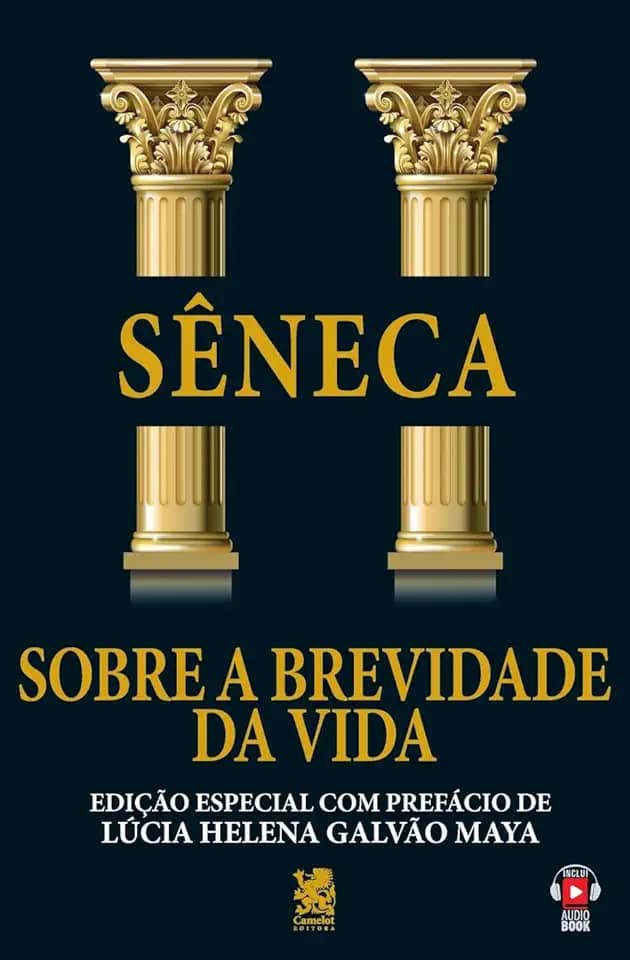 Sobre a Brevidade da Vida: Edição especial com prefácio de Lúcia Helena Galvão Maya