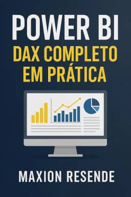 Todos os Códigos DAX Possíveis com Exemplos Práticos em Power BI
