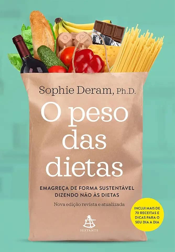 O peso das dietas: Faça as pazes com a comida dizendo não às dietas