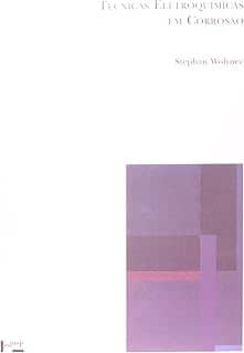 Técnicas Eletroquímicas Em Corrosão