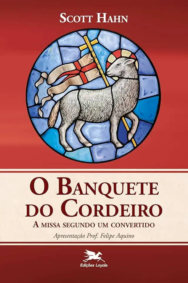 Banquete do Cordeiro (O) - A missa segundo um convertido: A missa segundo um convertido