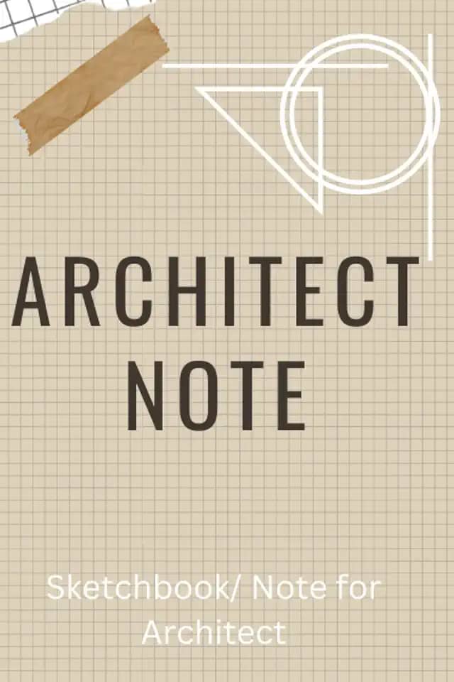 Architect Note: Construction Design, Drawing and Planning Book: 6 x 9 Lined Notebook, Graph Paper Sketchbook. Sketchbook/Notebook for Architects & Students. Grind Graph/Lines for Drafting or Sketches