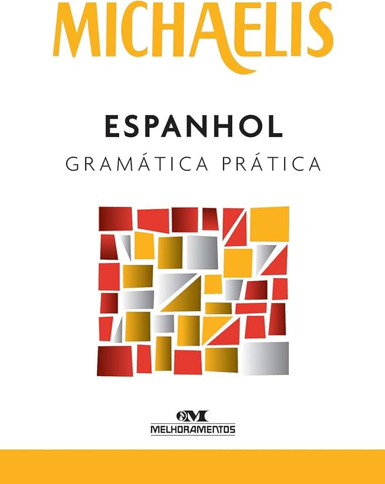 Michaelis espanhol gramática prática