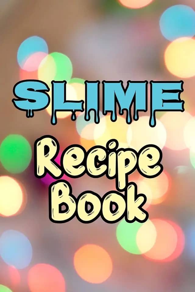 Slime Recipe Book: Blank Slime Cookbook, Slime Organizing Recipe