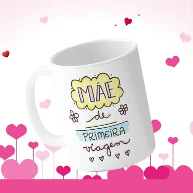 Caneca para Mãe de Primeira Viagem Personalizada