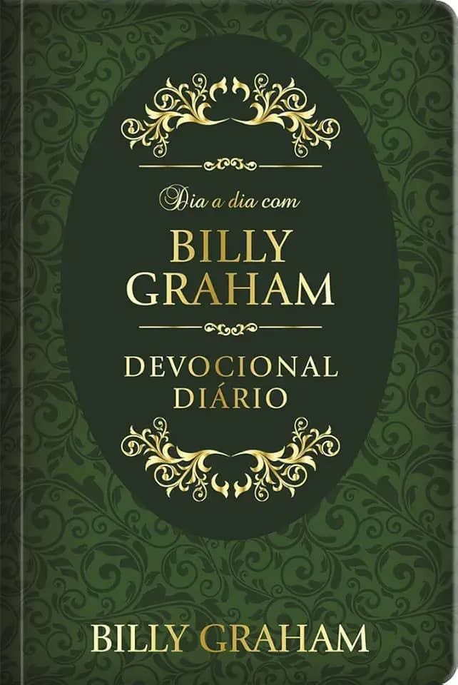 Dia a dia com Billy Graham - Devocional diário (capa dura): Devocional diário