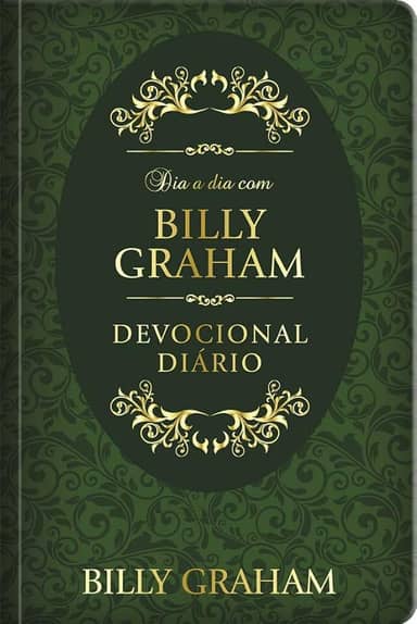 Dia a dia com Billy Graham - Devocional diário (capa dura): Devocional diário