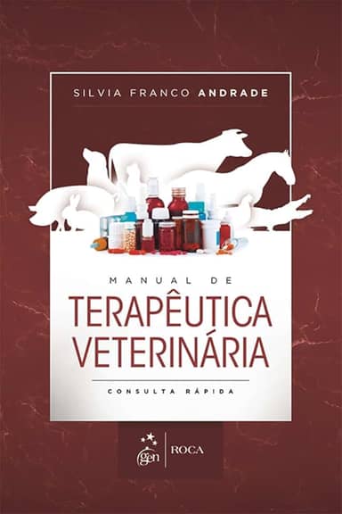 Manual de terapêutica veterinária: Consulta rápida