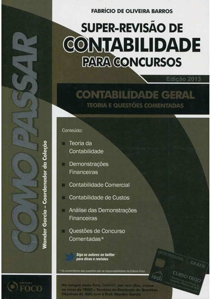 Super-Revisão de Contabilidade Para Concursos: Contabilidade Geral: Teoria e Questões Comentadas