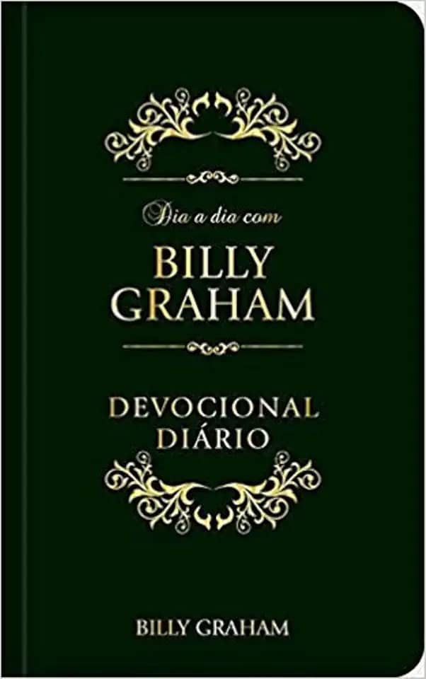 Dia a dia com Billy Graham - Devocional diário: Devocional diário
