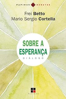 Sobre a esperança: Diálogo