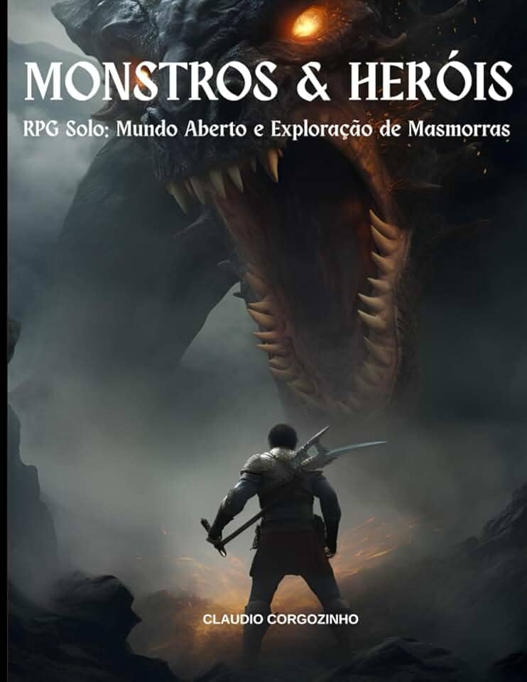 Monstros & Heróis - RPG Solo: Mundo Aberto e Exploração de Masmorras