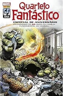 Quarteto Fantástico: 60 Anos: Edição Especial de Aniversário