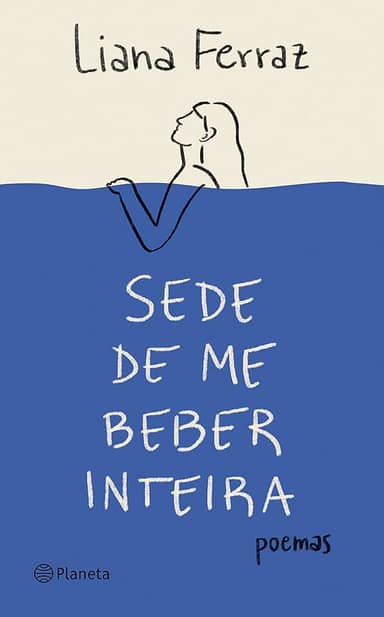 Sede de me beber inteira: Poemas (Poesia Urbana)