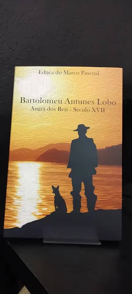 Bartolomeu Antunes Lobo - Angra dos Reis Século XVII