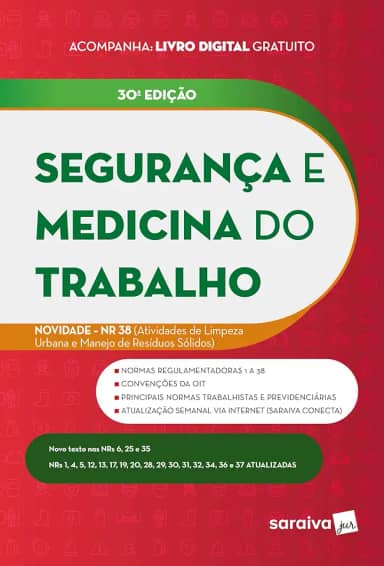 Segurança e Medicina do Trabalho - 30ª Edição 2024