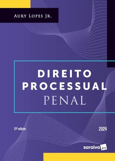Direito Processual Penal - 21ª Edição 2024