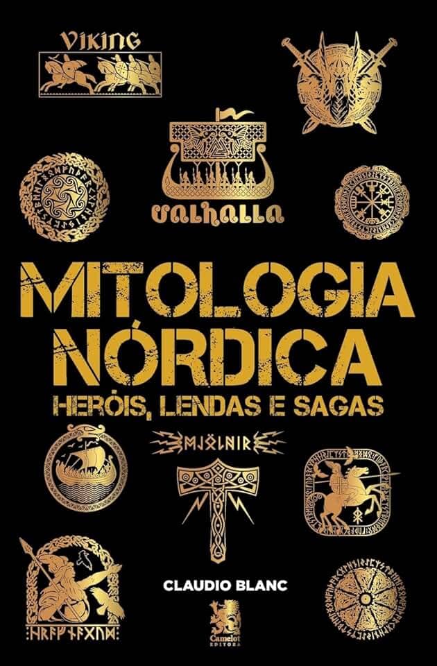 Mitologia Nórdica Heróis, Lendas e Sagas