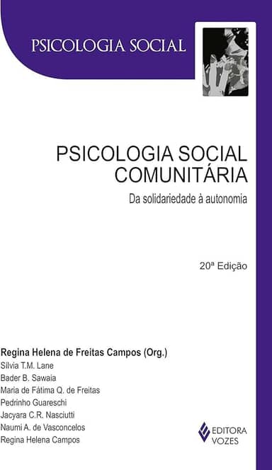 Psicologia social comunitária: Da solidariedade à autonomia