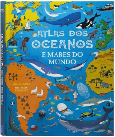 Grandes Atlas: Atlas dos Oceanos e Mares do Mundo