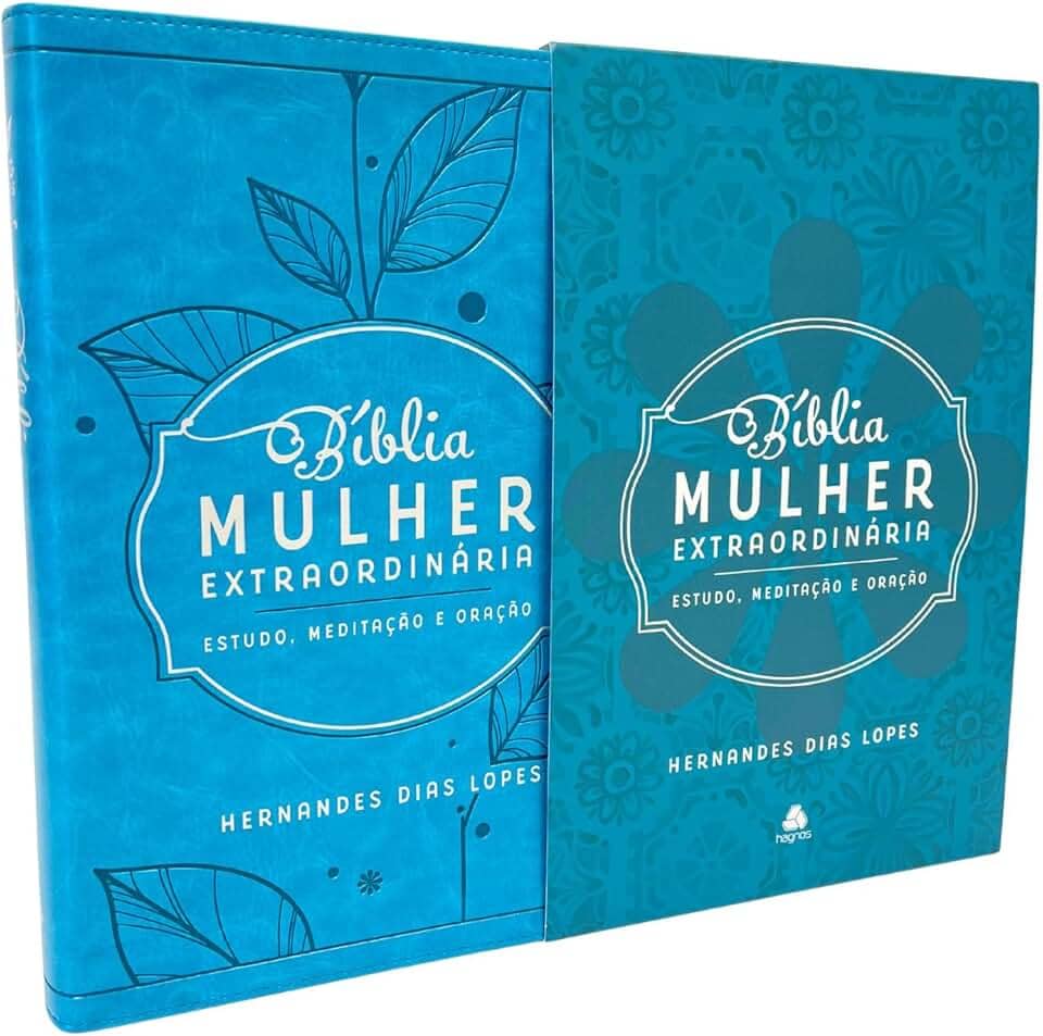 Bíblia mulher extraordinária - Estudo, Meditação e Oração - Turquesa: Hernandes Dias Lopes