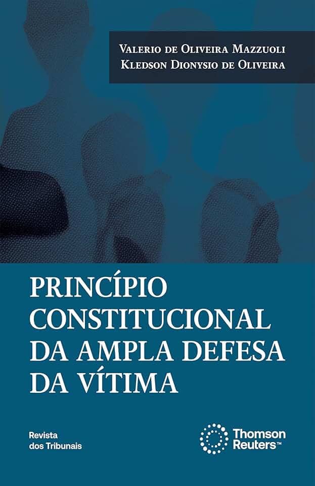 Princípio Constitucional da Ampla Defesa da Vítima