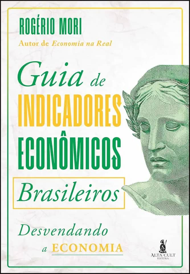 Guia de Indicadores Econômicos Brasileiros: Desvendando a Economia