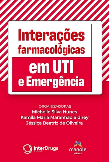 Interações farmacológicas em UTI e Emergência