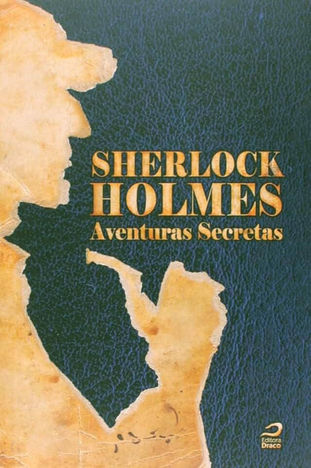 Sherlock Holmes. Aventuras Secretas